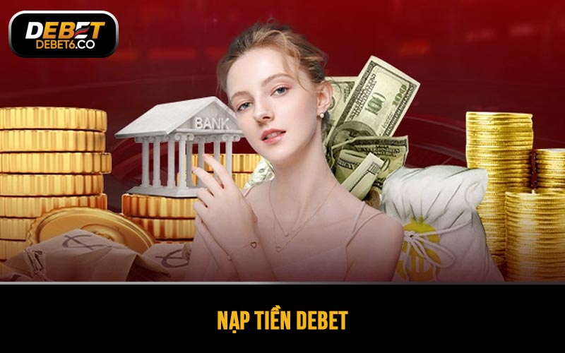 Nạp tiền DEBET