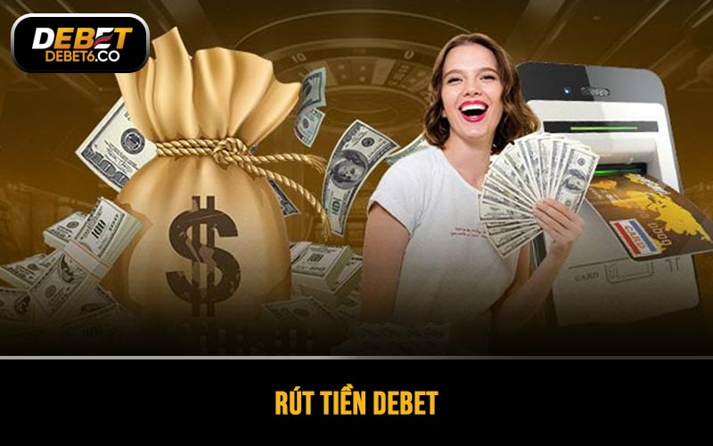 Rút tiền DEBET