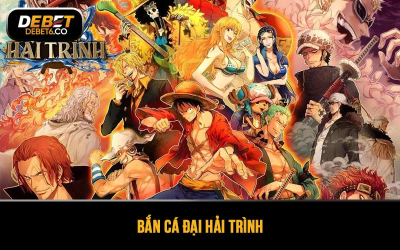 Bắn cá Đại Hải Trình