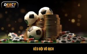 Kèo đội vô địch